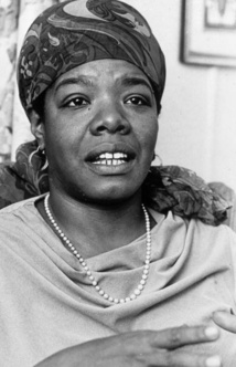 Maya Angelou