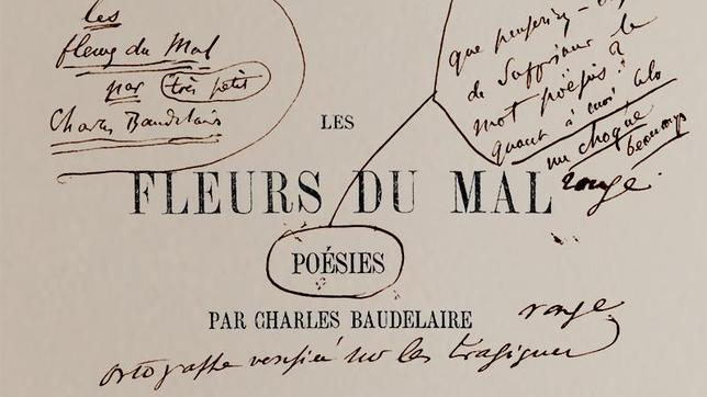 Las pruebas de imprenta de "Las flores del mal" revelan a otro Baudelaire